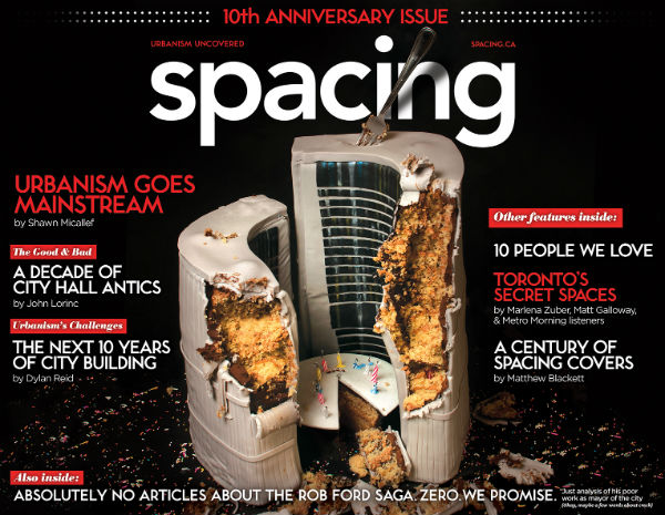 The 10th anniversary issue of Spacing 